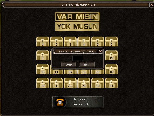 Var mısın? Yok musun? Sistemi